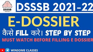 DSSSB Complete E dossier Process Step By Step 2021 How to fill DSSSB E Dossier Documents List dsssb [upl. by Goody284]