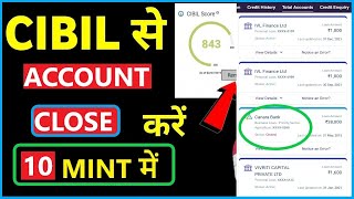 negetive account close kaise kare cibil se  cibil account delete kaise kare  cibil report [upl. by Eivol972]