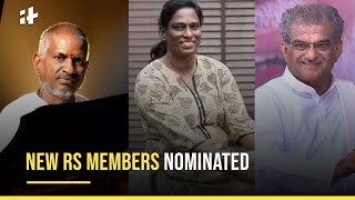 New Rajya Sabha Nominated Members  Ilaiyaraaja P T Usha Veerendra Heggade and Vijayendra Prasad [upl. by Merrie582]