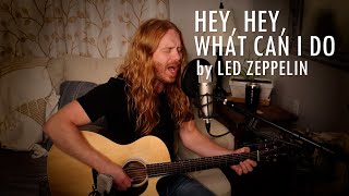 quotHey Hey What Can I Doquot by Led Zeppelin  Adam Pearce Acoustic Cover [upl. by Notwen]