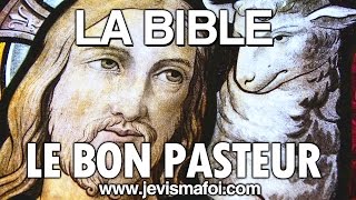 LE BON PASTEUR  La Bible [upl. by Annayi]