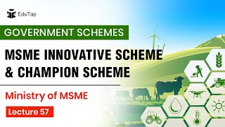 MSME Innovative Scheme  CHAMPION Scheme  Important Government Schemes  Phase 1 Current Affairs [upl. by Goldman]