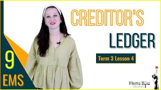 Gr9 EMS  Term 3  Lesson 4  Creditors Creditors Ledger [upl. by Inaej]