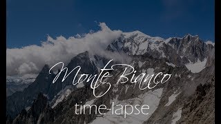 Timelapse 4k  Mountain  Monte Bianco [upl. by Enahsal]