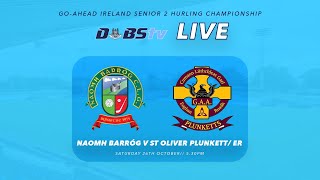 Go Ahead Ireland Dublin SHC 2 Final  Naomh Barróg v St Oliver PlunkettsEoghan Ruadh [upl. by Crystie]