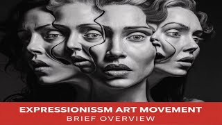 Expressionism Art Movement A Brief Overview [upl. by Weir]