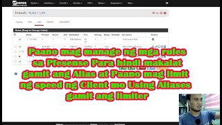 HOW TO GROUP PFSENSE RULES USING ALIAS  AND HOW TO limit CLIENT SPEED PER IP ADD IN RULES amp ALIAS [upl. by Dougherty259]