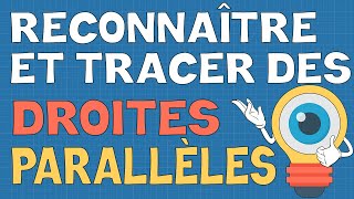 Reconnaître et tracer des droites parallèles [upl. by Lusar795]