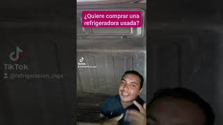 ¿Cómo COMPRAR una refrigeradora USADA [upl. by Anaud]