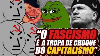 O FASCISMO É CONTRA O CAPITALISMO [upl. by Noek724]