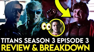 Titans Season 3 Episode 3 Breakdown  Ending Explained Things Missed amp Easter Eggs [upl. by Annaesor]