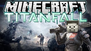 Minecraft  TITANFALL Mechas Robots Rocket Launchers amp More  Mods Showcase [upl. by Eldreda]