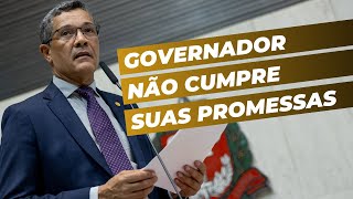 Governador não cumpre suas promessas [upl. by Yemac802]