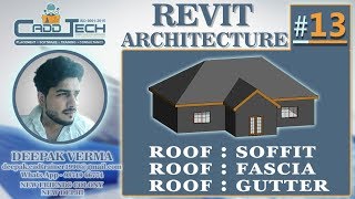 13  Soffit Fascia Gutter in Revit Architecture  Align Deepak verma [upl. by Llerrot]