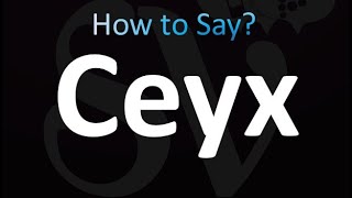 How to Pronounce Ceyx correctly [upl. by Aisyla927]