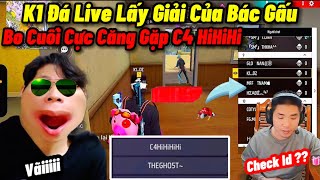 K1 Thử Thách Đá Live Lấy Giải Của Bác Gấu Và Cái Kết Bo Cuối Cực Căng Gặp Idol C4 Gaming Quá Khét [upl. by Ennairak]