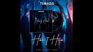 Tswazis quotHoa I Hoaquot Official Audio [upl. by Neerahs]