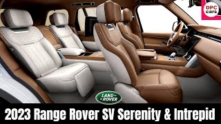 2023 Range Rover SV Serenity and Intrepid [upl. by Bobker]