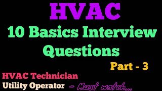 HVAC Basics Interview Questions Answers Part  3 [upl. by Rebor]