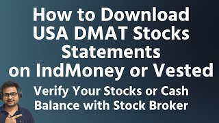 How to Download US Stocks Statement from IndMoney or Vested App [upl. by Novyart]