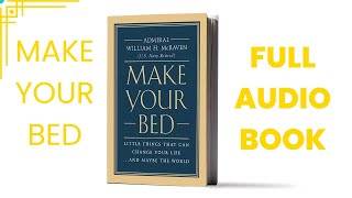 Make Your Bed Full Audio Book [upl. by Grenier]