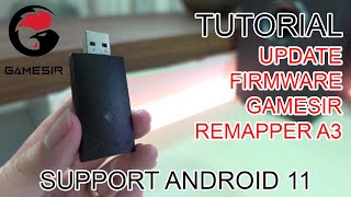 TUTORIAL UPDATE FIRMWARE GAMESIR REMAPPER A3 [upl. by Eirojam]