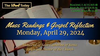 Todays Catholic Mass Readings amp Gospel Reflection  Monday April 29 2024 [upl. by Eihs10]