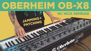 Oberheim OBX8 Sounds amp Demo with Nick Semrad [upl. by Rainer]