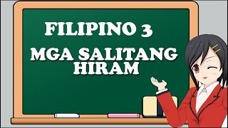 MGA SALITANG HIRAM FILIPINO 3 [upl. by Dranik]