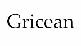 How to Pronounce Gricean [upl. by Juliano744]