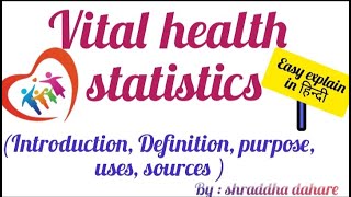 vital and health statistics  intro  definition purpose uses sources explain in hindi [upl. by Phillane]