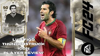 Luis Figo  90  Thunderstruck Icon Player Review  EA FC24 Ultimate Team [upl. by Llennej634]