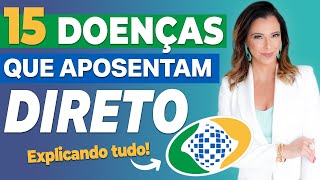 15 DOENÃ‡AS QUE DÃƒO DIREITO AO BENEFÃCIO DO INSS  AUXÃLIODOENÃ‡A OU APOSENTADORIA POR INVALIDEZ [upl. by Arther]