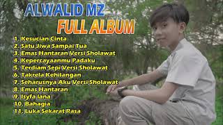 ALWALID MZ FULL ALBUM VIRAL TIKTOK [upl. by Asilrak808]