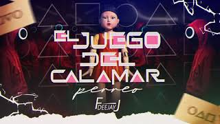 EL JUEGO DEL CALAMAR REMIX PERREO MUEVETE LUZ VERDE  TIKTOK SONG X DEEJAY FJ [upl. by Narcis]