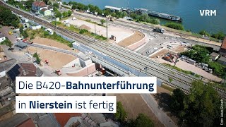 Die B420Bahnunterführung in Nierstein ist fertig [upl. by Nuawaj]