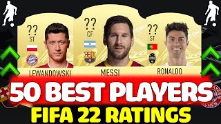 FIFA 22  TOP 50 BEST PLAYER RATINGS FT MESSI RONALDO LEWANDOWSKI ETC FIFA 22 [upl. by Enyallij]