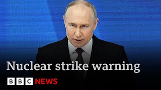 Putin declares Russia could launch nuclear strike in response to conventional attack  BBC News [upl. by Krishna651]