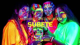 Subete  Lary Over  Lirico En la Casa  Dj Melvin JN  Guaracha Remix dj 130bpm CASA DEL REMIX [upl. by Fleece]