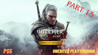 The Witcher 3 Complete Edition Part 15 PS5 [upl. by Niltyak]