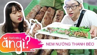 NEM NƯỚNG THANH BÉO  SERIES NINH EATING ĂN GÌ 35 [upl. by Eitirahc]