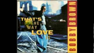 Bobby Brown  Thats the Way Love Is Ragamuffin Dub [upl. by Fiora]