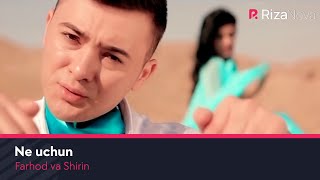 Farhod va Shirin  Ne uchun  Фарход ва Ширин  Не учун [upl. by Carree659]