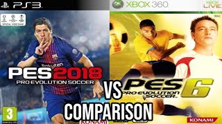 PES 2018 PS3 Vs PES 6 Xbox 360 [upl. by Taryn]