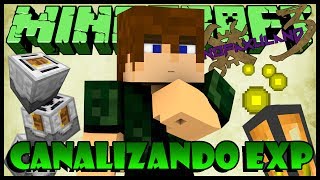 Canalizando Experiência  Nofaxuland 3 18 Minecraft  Mods 164 [upl. by Dow]