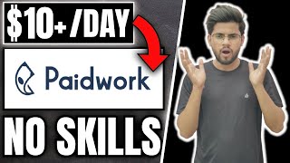 10 Per Day  Paidwork ReviewReal Or Fake  Make Money Online 🔥🔥 [upl. by Hobbs780]