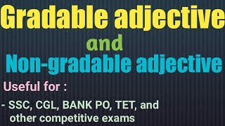 gradable and non gradable ungradable adjectives  Types of adjectives  English grammar [upl. by Blumenthal40]