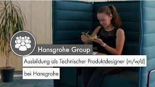 Ausbildung als Technischer Produktdesigner mwd bei Hansgrohe [upl. by Son159]