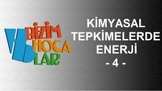 KİMYASAL TEPKİMELERDE ENERJİ 4  BAĞ ENERJİLERİ  11 SINIF  AYT [upl. by Milinda]