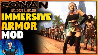 ADDS OVER 400 ITEMS TO THE GAME IMMERSIVE ARMOR MOD SHOWCASE  Conan Exiles [upl. by Norrehc]